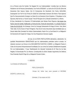 A) La Primera Letra De Cambio “No Negada Por Los Codemandados”, Acredita Que Los Mismos
Recibieron De Mi Persona (Demandante)