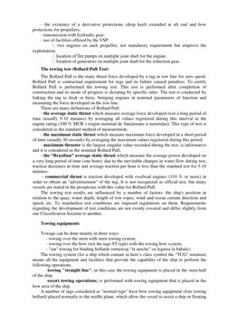 - the existence of a derivative protections (drop keel) extended at aft end and bow 
protections for propellers;  
- transmis