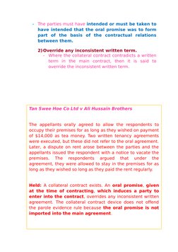 -
The parties must have intended or must be taken to
have intended that the oral promise was to form
part  of  the  basis  of