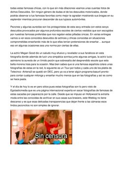 todas estas famosas chicas, con lo que sin más dilaciones veamos unas cuantas fotos de
dichos Descuidos. Sin ningún género de