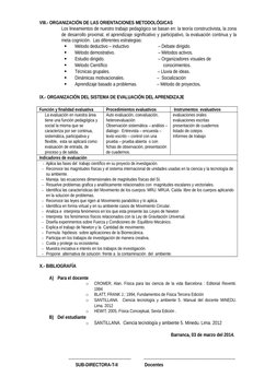 VIII.- ORGANIZACIÓN DE LAS ORIENTACIONES METODOLÓGICAS
Los lineamientos de nuestro trabajo pedagógico se basan en: la teoría