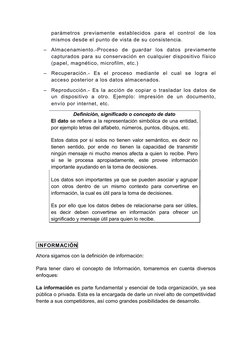 parámetros  previamente  establecidos  para  el  control  de  los
mismos desde el punto de vista de su consistencia.
–
Almace
