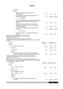 ([MPa] f
'
c)
Donde:
Av: Área de refuerzo de cortante con un
espaciamiento s.
 
Av : 
1.01
cm²
fyt: Resistencia especificada