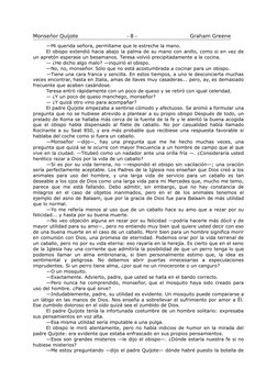 —Mi querida señora, permítame que le estreche la mano.
El obispo extendió hacia abajo la palma de su mano con anillo, como si