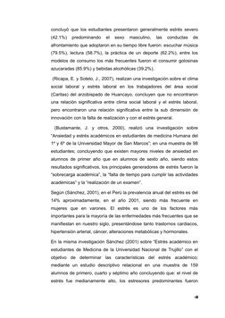 concluyó que los estudiantes presentaron generalmente estrés severo
(42.1%)  predominando  el  sexo  masculino,  las  conduct