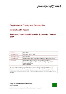 Department of Finance and Deregulation 
Internal Audit Report 
Review of Consolidated Financial Statements Controls 
2009 
Re