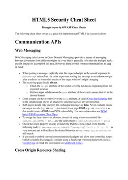 HTML5 Security Cheat Sheet 
Brought to you by OWASP Cheat Sheets 
The following cheat sheet serves as a guide for implementin