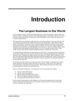 Master the Markets 
 
9 
 
Introduction 
 
 
 
 
 
The Largest Business in the World 
 
Every working day, billions of dollar