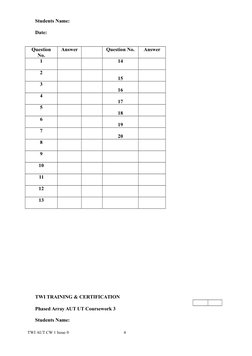 Students Name:
Date:
Question
No.
Answer
Question No.
Answer
1
14
2
15
3
16
4
17
5
18
6
19
7
20
8
9
10
11
12
13
TWI TRAINING
