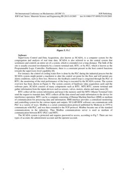 Figure 5. PLC 
Software 
Supervisory Control and Data Acquisition, also known as SCADA, is a computer system for the 
cong