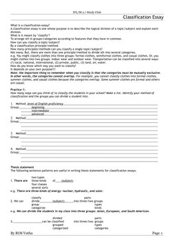 IFL/M 2.7 Study Club
Classification Essay
What is a classification essay?
A classification essay is one whose purpose is to d