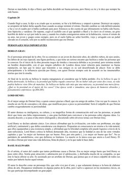 Dorian se marchaba, le dijo a Henry que había decidido ser buena persona, pero Henry se ríe y le dice que siempre ha
sido bue