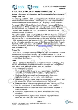 ECDL / ICDL Sample Part-Tests 
Module 1 
 
Page 1 of 1 
Ref: ECDL / ICDL – Syllabus – V5.0 – Sample Part -Tests – MSWIN72010