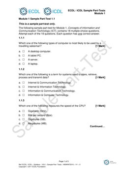 ECDL / ICDL Sample Part-Tests 
Module 1 
 
Page 1 of 5 
Ref: ECDL / ICDL – Syllabus – V5.0 – Sample Part -Tests – MSWIN72010