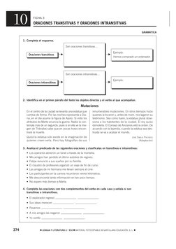 ORACIONES TRANSITIVAS Y ORACIONES INTRANSITIVAS
FICHA 3
374
K LENGUA Y LITERATURA 2.° ESO K MATERIAL FOTOCOPIABLE © SANTILLAN
