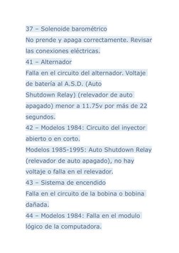 37 – Solenoide barométrico
No prende y apaga correctamente. Revisar
las conexiones eléctricas.
41 – Alternador
Falla en el ci