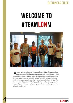 LDNM (http://www.ldnmuscle.com/)
beginners guide
A 
warm welcome from all here at #TeamLDNM. This guide has 
been put togethe