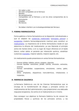 FORMULAS MAGISTRALES
-
Sin sabor u olor
-
De color compatible con el fármaco
-
Baratos
-
No sensibilizantes
-
Compatibles con