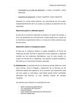 FORMULAS MAGISTRALES
-
Circulación en el sitio de absorción
 
 : a mayor circulación, mayor
absorción.
-
Superficie de absorc