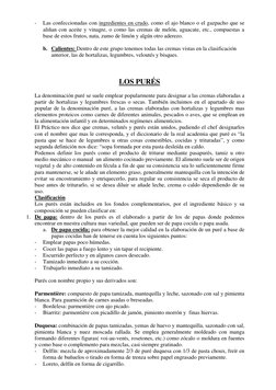 - 
Las confeccionadas con ingredientes en crudo, como el ajo blanco o el gazpacho que se 
aliñan con aceite y vinagre, o como
