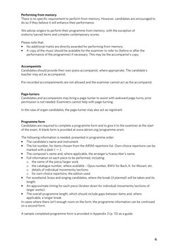 6666    
Performing from memory 
There is no specific requirement to perform from memory. However, candidates are encouraged