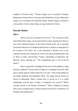 309 
 
sculpture of Purmar deity.21 Purmar images are in worship in Nanoda, 
Dhumacem whereas Purvas (Amona) and Ghodeshwar (