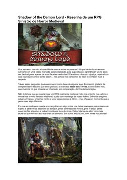 Shadow of the Demon Lord - Resenha de um RPG 
Sinistro de Horror Medieval
Que estranho fascínio a Idade Média exerce sobre as