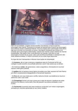 Além de sua profissão, o jogador precisa escolher uma Herança, a raça na qual seu 
personagem está inserido. A herança irá co
