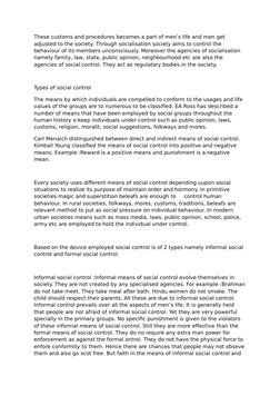 These customs and procedures becomes a part of men’s life and men get 
adjusted to the society. Through socialisation society