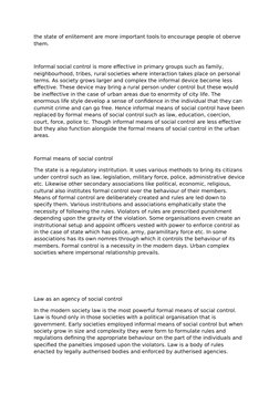 the state of enlitement are more important tools to encourage people ot oberve 
them.
Informal social control is more effecti