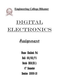 Engineering College Bikaner 
 
Digital  
Electronics 
 
Assignment 
 
 
Name- Shailesh Pal 
Roll- 08/02/71 
Batch- EC2(H1) 
4