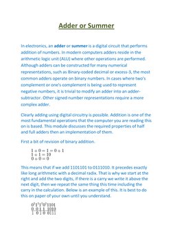 Adder or Summer 
 
In electronics, an adder or summer is a digital circuit  (http://en.wikipedia.org/wiki/Digital_circuit)tha