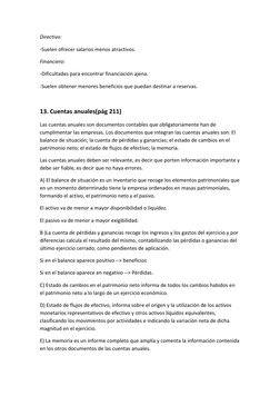 Directivo: 
­Suelen ofrecer salarios menos atractivos. 
Financiero: 
­Dificultades para encontrar financiación ajena. 
­Suele