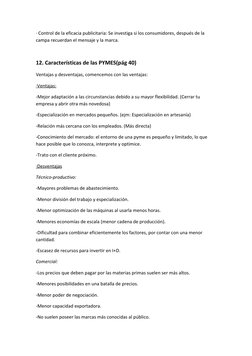 · Control de la eficacia publicitaria: Se investiga si los consumidores, después de la 
campa recuerdan el mensaje y la marca