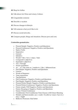  
 
4 
 
CUID 16/17 
40. Shop for clothes 
41. Talk about Art; Wine and winery; Culture.  
43. Congratulate someone 
44. Desc