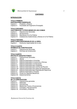Municipalidad de Siguatepeque  
2
 
 
 
 Reglamento General de Construcción 
CONTENIDO 
 
INTRODUCCIÓN