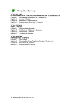Municipalidad de Siguatepeque  
3
 
 
 
 Reglamento General de Construcción 
TITULO SEPTIMO 
REQUERIMIENTOS