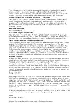You will develop a comprehensive understanding of international sport event 
management by examining current professional pra