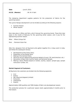Date
: June 9, 2015.
H.O.D.  (Mentor)
: Mr. M. R. Patil
The  designing  department  supplies  patterns  for  the  production
