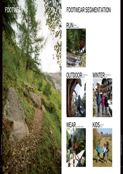 OUTDOOR
WEAR
KIDS
WINTER
BACKPACKING 
HIKING
PERFORMANCE
WEAR
FOOTWEAR SEGMENTATION
OUTDOOR
WEAR
ADventure travel
RUN
RUNNING