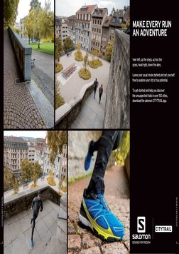 mnstr
make every run
an adventure
Veer left, up the steps, across the  
grass, head right, down the alley.
Leave your usual r