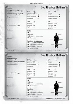 10
Three Fourteen Games
Nombre:
Profesión:
Rasgos distintivos:
Lo desconocido:
Contactos:
Idiomas:
Nombre:
Profesión:
Rasgos