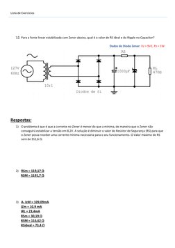 Lista de Exercícios  
  
  
  
12. Para a fonte linear estabilizada com Zener abaixo, qual é o valor de RS ideal e do Ripple