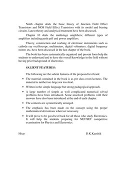 Ninth chapter deals the basic theory of Junction Field Effect 
Transistors and MOS Field Effect Transistors with its model