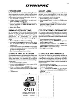 Catalogue
Valid from serial number:
1.
PÄRMETIKETT
För att undvika fel vid reservdelsbeställning finns här
nedan två etikette