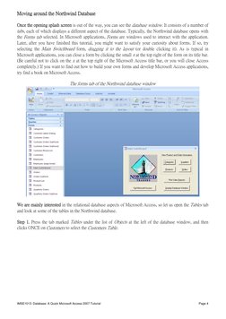 IMSE1013: Database: A Quick Microsoft Access 2007 Tutorial 
 
 
Page 4
Moving around the Northwind Database 
Once the opening