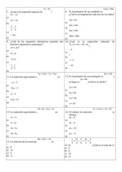 7. ¿Cuàl es la expresiòn opuesta de 
y
x
6
2 
?
a)
y
x
2
6 
b)
x
y
2
6 
c)
6
2
y
x 
d)
xy
4

8. Si el perímetro de un cu