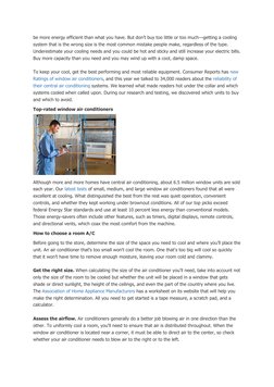be more energy efficient than what you have. But don’t buy too little or too much—getting a cooling 
system that is the wrong