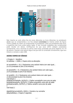 Projetos com Arduino por Willian Scollonoff 
 
 
 
[ 10 ] 
 
 
 
 
 
 
 
 
 
 
 
 
 
 
 
Não importa se você utiliza fios de