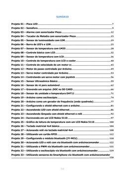 [ 5 ] 
SUMÁRIO 
 
Projeto 01 – Pisca LED ..................................................................................